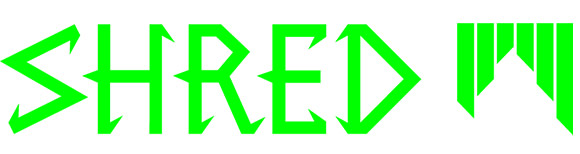 Shred